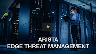 Arista Edge Threat Management